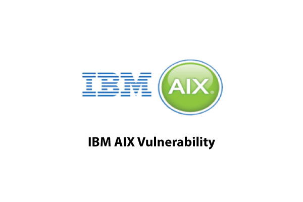 IBM AIX Vulnerability Allows Attackers to Execute Arbitrary Commands