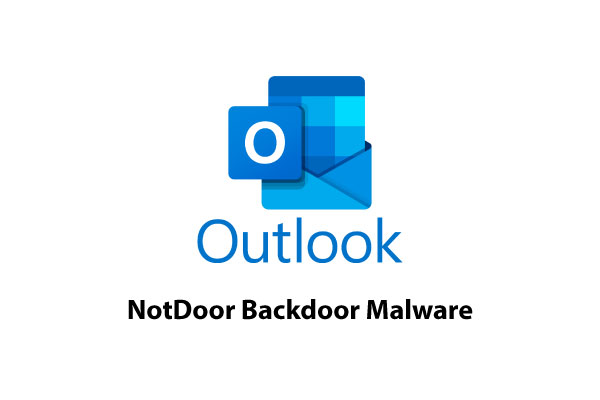 Researchers Unveil New Techniques to Detect Outlook NotDoor Backdoor Malware