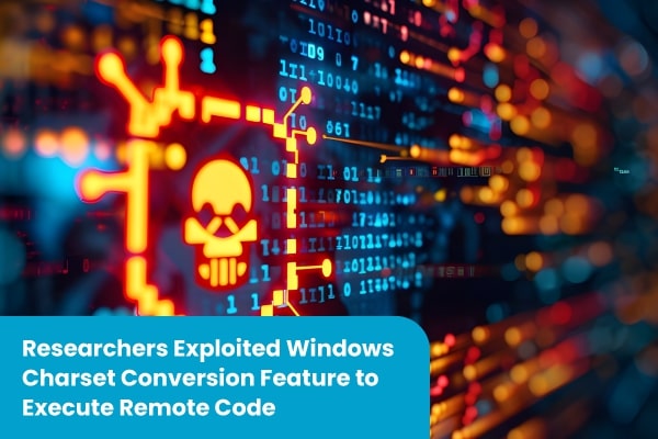 Exploitation of Windows Charset Conversion Feature Leads to Remote Code Execution
