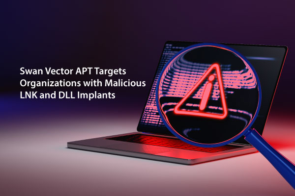 Swan Vector APT Targets East Asian Organizations Using Spear-Phishing and Stealthy DLL Implants