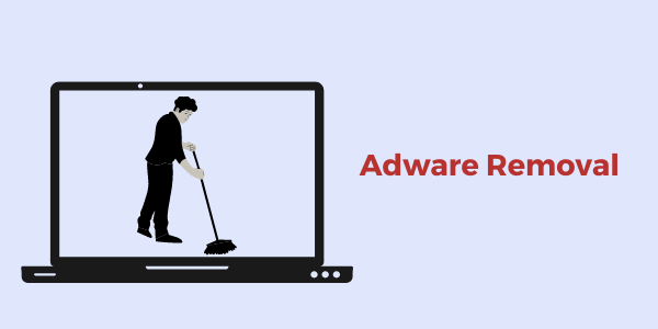 Adware Removal